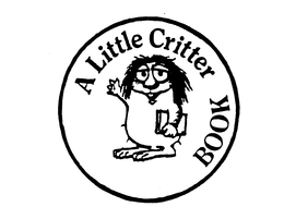 A LITTLE CRITTER BOOK trademark