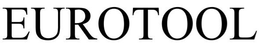 EUROTOOL trademark