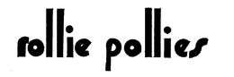 ROLLIE POLLIES trademark