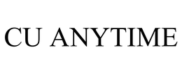 CU ANYTIME trademark