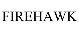 FIREHAWK trademark