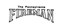 THE PENNSYLVANIA FIREMAN trademark