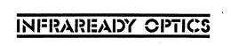 INFRAREADY OPTICS trademark