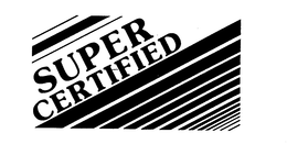 SUPER CERTIFIED trademark