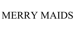 MERRY MAIDS trademark