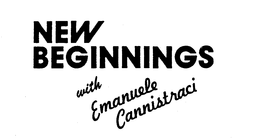 NEW BEGINNINGS WITH EMANUELE CANNISTRACI trademark