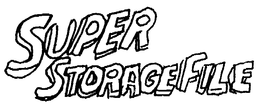 SUPER STORAGE FILE trademark
