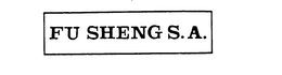 FU SHENG S.A. trademark