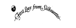 FIRST LOVE FROM SILHOUETTE trademark