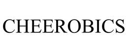 CHEEROBICS trademark