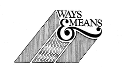 WAYS & MEANS trademark