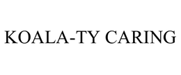 KOALA-TY CARING trademark