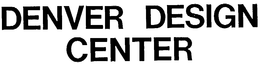 DENVER DESIGN CENTER trademark