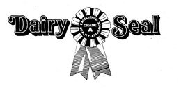 DAIRY SEAL EXCELLENCE. ASSURANCE. QUALITY. GRADE A trademark