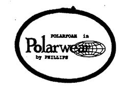 POLARFOAM IN POLARWEAR BY PHILLIPS trademark