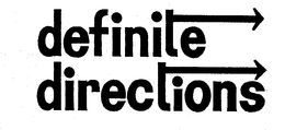 DEFINITE DIRECTIONS trademark