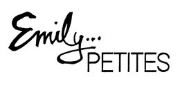 EMILY... PETITES trademark