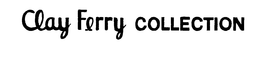 CLAY FERRY COLLECTION trademark