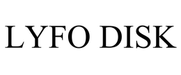 LYFO DISK trademark