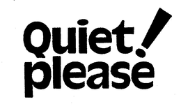 QUIET ! PLEASE trademark