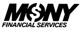 MONY FINANCIAL SERVICES $ trademark