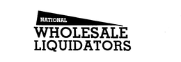NATIONAL WHOLESALE LIQUIDATORS trademark