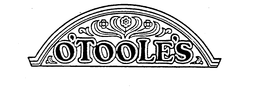 O'TOOLE'S trademark