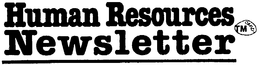 HUMAN RESOURCES NEWSLETTER trademark