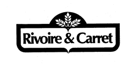RIVOIRE & CARRET trademark