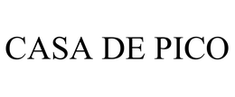 CASA DE PICO trademark