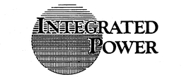 INTEGRATED POWER trademark