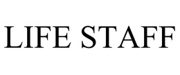 LIFE STAFF trademark