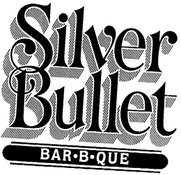 SILVER BULLET BAR-B-QUE & BEER trademark