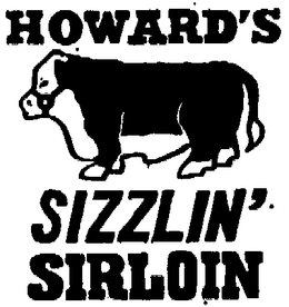HOWARD'S SIZZLIN' SIRLOIN trademark
