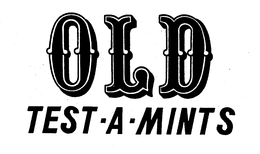 OLD TEST-A-MINTS trademark