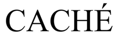 CACHÉ trademark