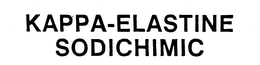 KAPPA-ELASTINE SODICHIMIC trademark