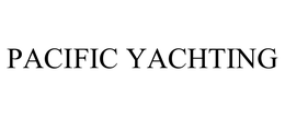 PACIFIC YACHTING trademark