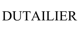 DUTAILIER trademark