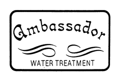AMBASSADOR WATER TREATMENT trademark