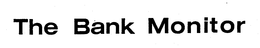 THE BANK MONITOR trademark
