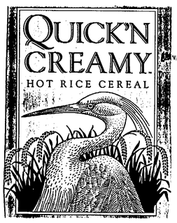 QUICK'N CREAMY HOT RICE CEREAL trademark