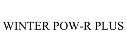 WINTER POW-R PLUS trademark