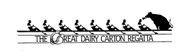 THE GREAT DAIRY CARTON REGATTA trademark
