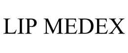 LIP MEDEX trademark