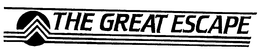 THE GREAT ESCAPE trademark