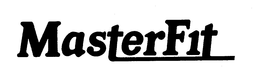 MASTERFIT trademark