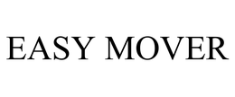EASY MOVER trademark
