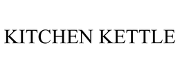 KITCHEN KETTLE trademark