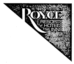 ROYCE RESORTS HOTELS INNS trademark